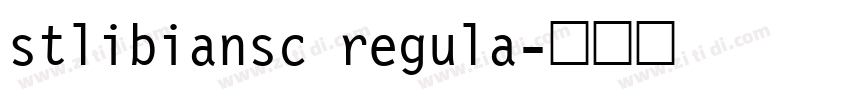 stlibiansc regula字体转换